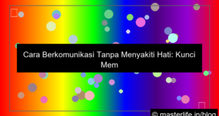 cara berkomunikasi tanpa menyakiti