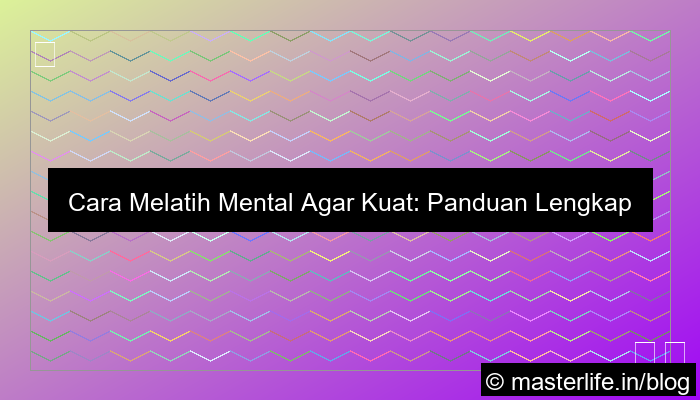 cara melatih mental agar kuat