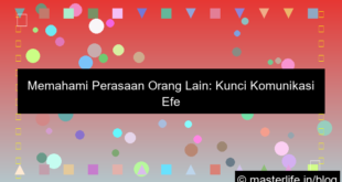 cara memahami perasaan orang lain