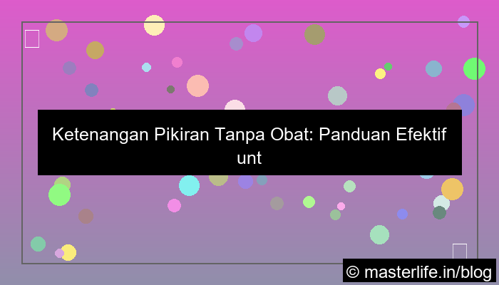 gambar cara menenangkan pikiran tanpa obat