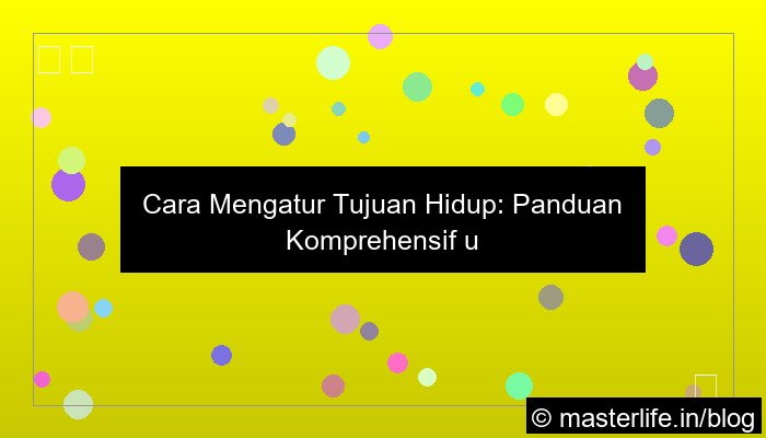 ilustrasi cara mengatur tujuan hidup