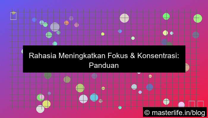 cara meningkatkan fokus dan konsentrasi