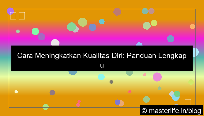 ilustrasi cara meningkatkan kualitas diri