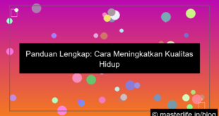 cara meningkatkan kualitas hidup