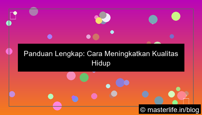 cara meningkatkan kualitas hidup