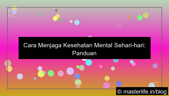cara menjaga kesehatan mental sehari hari