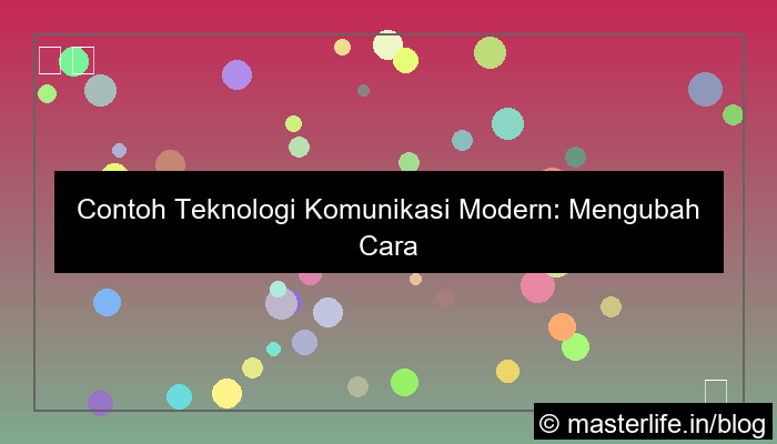 contoh teknologi komunikasi modern