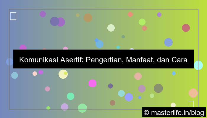 desain komunikasi asertif itu apa