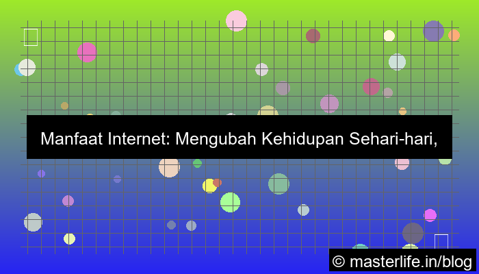 desain manfaat internet dalam kehidupan sehari hari