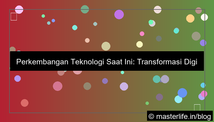 gambar perkembangan teknologi saat ini