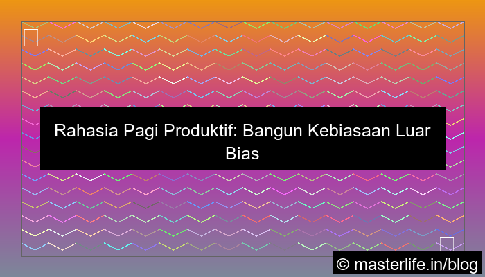 grafik rutinitas pagi untuk produktivitas