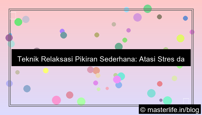 teknik relaksasi pikiran sederhana