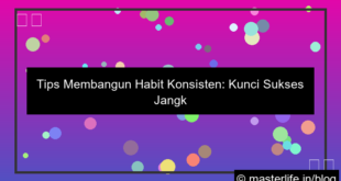 tips membangun habit yang konsisten