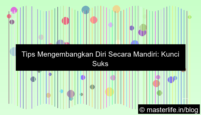desain tips mengembangkan diri secara mandiri