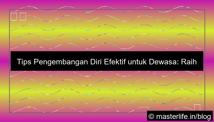 gambar tips pengembangan diri untuk dewasa