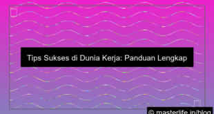 ilustrasi tips sukses di dunia kerja